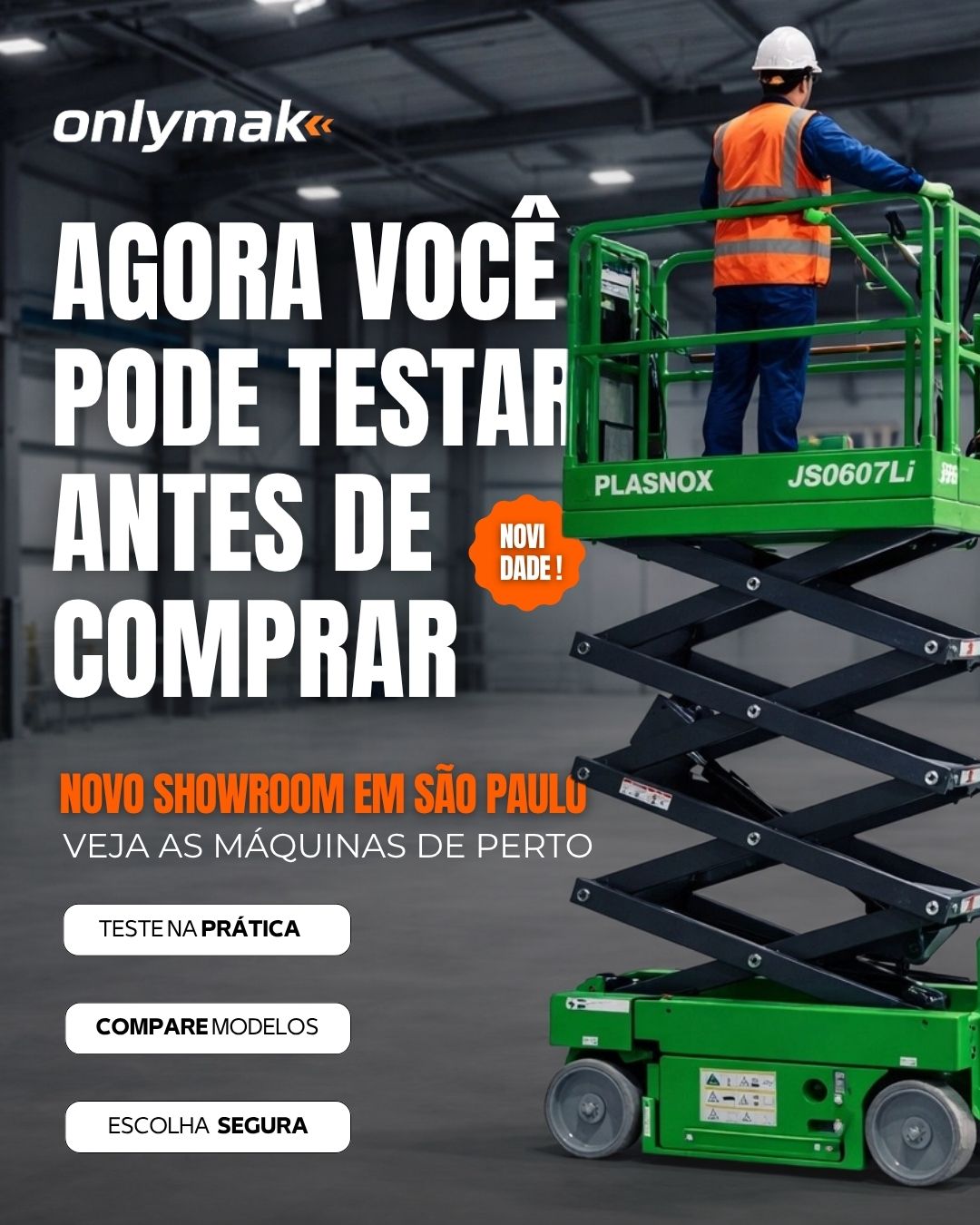 Campanha de lançamento do showroom OnlyMak